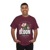 Bloom Stronger Floral Graphic Black Unisex Heavy Cotton T Shirt Motivational Nature Inspired Aesthetic Streetwear Fashion Outfit