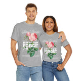 Stay Positive Forget Problems Rose Graphic Unisex Heavy Cotton Tee Comfortable Streetwear T-Shirt Motivational Floral Design Empowerment Style Perfect Gift for Friends Birthdays Casual Everyday Wear