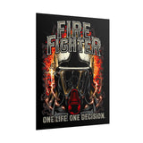 Firefighter Motivational Poster One Life One Decision Wall Art Tribute To Heroes Courage Quote Fire Rescue Design Home Decor Gift For Firefighters Gym Office Inspirational Wall Print