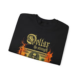 Dollar The Strength Burning Money Legacy Unisex Heavy Blend Crewneck Sweatshirt Gothic Flames Graphic Bold Motivational Streetwear Pullover