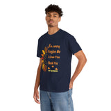 Ho’oponopono Sunflower Unisex T Shirt Healing Affirmation Tee Spiritual Gratitude Mindfulness Inspired Positive Energy Heavy Cotton Graphic Top