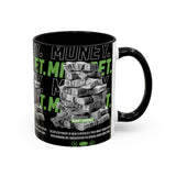 Money Mindset Accent Coffee Mug 11oz 15oz Motivational Hustle Grind Wealth Entrepreneur Graphic Ceramic Mug Bold Streetwear Inspired Success Lifestyle Cup
