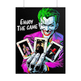 Joker Enjoy The Game Glossy Poster Bold Gothic Wall Art Dark Psychological Design Fiery Street Aesthetic Print for Risk Takers and Art Collectors