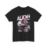Aliens Exist UFO Graphic Unisex Heavy Cotton Tee Sci Fi Streetwear T Shirt Extraterrestrial Space Alien Design