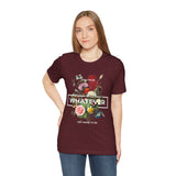 You Can Be Whatever Unisex Jersey Short Sleeve Tee Comfortable Motivational Graphic T-Shirt Bold Floral Empowerment Streetwear Positive Vibes Everyday Wear Perfect Gift for Friends Dreamers and Free...