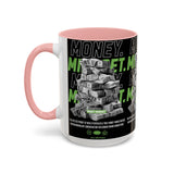 Money Mindset Accent Coffee Mug 11oz 15oz Motivational Hustle Grind Wealth Entrepreneur Graphic Ceramic Mug Bold Streetwear Inspired Success Lifestyle Cup