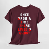Unisex Once Upon A Time There Lived A Ghost T Shirt Horror Graphic Tee Spooky Paranormal Gothic Halloween Inspired Scary Storytelling Streetwear Top