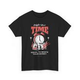 Waste Your Time Unisex Heavy Cotton Tee Graphic Black T Shirt Motivational Hustle Money Clock Streetwear Bold Entrepreneur Mindset Fashion Outfit