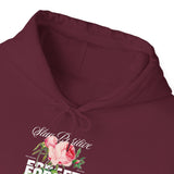 Stay Positive Forget Problems Rose Hoodie Comfortable Unisex Sweatshirt Motivational Streetwear Bold Floral Empowerment Design for Self Growth Perfect Gift for Friends Birthdays Cozy Days Casual Wear