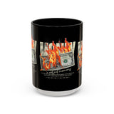 Money Is Not Just Currency Burning Dollar Graphic Accent Coffee Mug 11oz 15oz Hustler Motivational Cash Fire Design