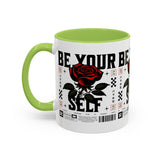 Be Your Self Rose Coffee Mug Bold Floral Motivational Design Ceramic Accent Mug Perfect for Morning Coffee Tea Hot Drinks Self Love Empowerment Gift for Friends Birthdays Cozy Moments