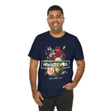 You Can Be Whatever Unisex Jersey Short Sleeve Tee Comfortable Motivational Graphic T-Shirt Bold Floral Empowerment Streetwear Positive Vibes Everyday Wear Perfect Gift for Friends Dreamers and Free...