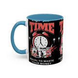Waste Your Time Accent Coffee Mug 11oz 15oz Ceramic Cup Motivational Hustle Money Clock Graphic Drinkware Bold Entrepreneur Mindset Streetwear Gift