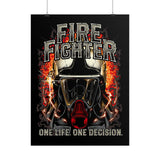 Firefighter Motivational Poster One Life One Decision Wall Art Tribute To Heroes Courage Quote Fire Rescue Design Home Decor Gift For Firefighters Gym Office Inspirational Wall Print