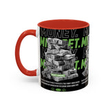 Money Mindset Accent Coffee Mug 11oz 15oz Motivational Hustle Grind Wealth Entrepreneur Graphic Ceramic Mug Bold Streetwear Inspired Success Lifestyle Cup