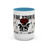 Be Your Self Rose Coffee Mug Bold Floral Motivational Design Ceramic Accent Mug Perfect for Morning Coffee Tea Hot Drinks Self Love Empowerment Gift for Friends Birthdays Cozy Moments