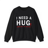 Unisex I Need A Huge Amount Of Money Crewneck Sweatshirt Funny Motivational Graphic Pullover Entrepreneur Hustle Wealth Inspired Casual Streetwear