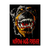 Nothing Lasts Forever Rottweiler Poster Bold Wall Art For Home Office Gym Gothic Decor Alpha Energy Design Fearless Statement Artwork Symbol Of Strength And Loyalty