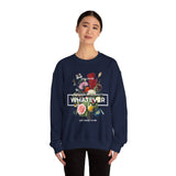 You Can Be Whatever Motivational Crewneck Sweatshirt Comfortable Unisex Pullover Bold Floral Empowerment Design Streetwear Positive Vibes Cozy Everyday Wear Perfect Gift for Dreamers Friends and Free Spirits