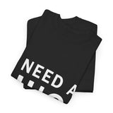 Unisex I Need A Huge Amount Of Money T Shirt Funny Motivational Graphic Tee Hustle Entrepreneur Streetwear Casual Wealth Inspired Quote Cotton Top