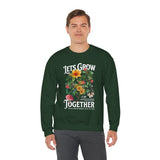 Lets Grow Together Floral Graphic Comfortable Unisex Crewneck Sweatshirt Motivational Streetwear Bold Botanical Empowerment Design Perfect Gift for Couples Friends Birthdays Cozy Days and Everyday...