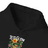 Lets Grow Together Floral Graphic Comfortable Unisex Hoodie Bold Botanical Streetwear Motivational Empowerment Sweatshirt Perfect Gift for Couples Friends Birthdays Cozy Days and Everyday Casual Wear