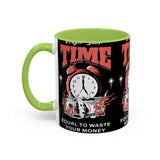 Waste Your Time Accent Coffee Mug 11oz 15oz Ceramic Cup Motivational Hustle Money Clock Graphic Drinkware Bold Entrepreneur Mindset Streetwear Gift