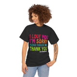 Ho’oponopono Unisex T Shirt Healing Affirmation Tee Spiritual Gratitude Mindfulness Inspired Positive Energy Heavy Cotton Graphic Top