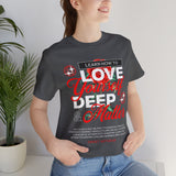 Love Yourself Deep Unisex Jersey Short Sleeve Tee Self Love Graphic T Shirt Rose Motivational Quote Streetwear Positive Affirmation Fashion Mindset Inspired Apparel