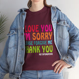 Ho’oponopono Unisex T Shirt Healing Affirmation Tee Spiritual Gratitude Mindfulness Inspired Positive Energy Heavy Cotton Graphic Top