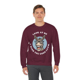 Look At Me I Wish You Good Luck Funny Donkey Unisex Sweatshirt Hilarious Cartoon Graphic Pullover Positive Vibes Humor Design Cozy Casual Wear Gift Idea