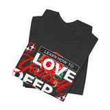 Love Yourself Deep Unisex Jersey Short Sleeve Tee Self Love Graphic T Shirt Rose Motivational Quote Streetwear Positive Affirmation Fashion Mindset Inspired Apparel