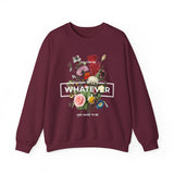 You Can Be Whatever Motivational Crewneck Sweatshirt Comfortable Unisex Pullover Bold Floral Empowerment Design Streetwear Positive Vibes Cozy Everyday Wear Perfect Gift for Dreamers Friends and Free Spirits