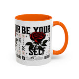 Be Your Self Rose Coffee Mug Bold Floral Motivational Design Ceramic Accent Mug Perfect for Morning Coffee Tea Hot Drinks Self Love Empowerment Gift for Friends Birthdays Cozy Moments