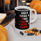 Unisex Once Upon A Time There Lived A Ghost Ceramic Coffee Mug Horror Graphic Cup Spooky Paranormal Gothic Halloween Inspired Scary Storytelling Drinkware