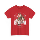 Bloom Stronger Floral Graphic Unisex Heavy Cotton Tee Comfortable Motivational Streetwear Inspirational Empowerment T Shirt Perfect Gift for Nature Lovers Self Growth Casual Wear