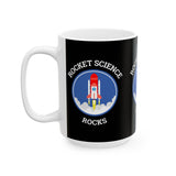Rocket Science Rocks Ceramic Mug Coffee Cup Space Exploration STEM Astronomy Science Lover Gift Nerd Geek Astronaut Science Teacher Office Drinkware