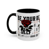 Be Your Self Rose Coffee Mug Bold Floral Motivational Design Ceramic Accent Mug Perfect for Morning Coffee Tea Hot Drinks Self Love Empowerment Gift for Friends Birthdays Cozy Moments