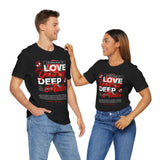 Love Yourself Deep Unisex Jersey Short Sleeve Tee Self Love Graphic T Shirt Rose Motivational Quote Streetwear Positive Affirmation Fashion Mindset Inspired Apparel