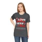 Love Yourself Deep Unisex Jersey Short Sleeve Tee Self Love Graphic T Shirt Rose Motivational Quote Streetwear Positive Affirmation Fashion Mindset Inspired Apparel