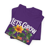 Lets Grow Together Floral Graphic Unisex Heavy Cotton Tee Comfortable Streetwear Bold Garden Botanical Design Motivational Empowerment T Shirt Perfect Gift for Friends Couples Birthdays and Everyday...