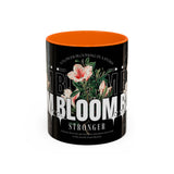 Accent Coffee Mug Bloom Stronger Floral Graphic Ceramic Cup 11oz 15oz Motivational Nature Inspired Aesthetic Drinkware Gift Streetwear Fashion Accessory
