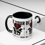 Be Your Self Rose Coffee Mug Bold Floral Motivational Design Ceramic Accent Mug Perfect for Morning Coffee Tea Hot Drinks Self Love Empowerment Gift for Friends Birthdays Cozy Moments