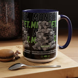 Money Mindset Accent Coffee Mug 11oz 15oz Motivational Hustle Grind Wealth Entrepreneur Graphic Ceramic Mug Bold Streetwear Inspired Success Lifestyle Cup