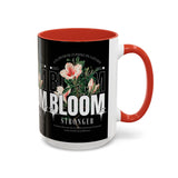 Accent Coffee Mug Bloom Stronger Floral Graphic Ceramic Cup 11oz 15oz Motivational Nature Inspired Aesthetic Drinkware Gift Streetwear Fashion Accessory