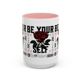 Be Your Self Rose Coffee Mug Bold Floral Motivational Design Ceramic Accent Mug Perfect for Morning Coffee Tea Hot Drinks Self Love Empowerment Gift for Friends Birthdays Cozy Moments