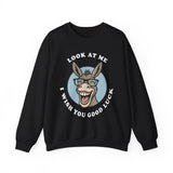 Look At Me I Wish You Good Luck Funny Donkey Unisex Sweatshirt Hilarious Cartoon Graphic Pullover Positive Vibes Humor Design Cozy Casual Wear Gift Idea