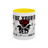 Be Your Self Rose Coffee Mug Bold Floral Motivational Design Ceramic Accent Mug Perfect for Morning Coffee Tea Hot Drinks Self Love Empowerment Gift for Friends Birthdays Cozy Moments