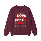 Love Yourself Deep Unisex Heavy Blend Crewneck Sweatshirt Self Love Graphic Pullover Rose Motivational Quote Streetwear Positive Affirmation Empowerment Apparel