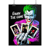 Joker Enjoy The Game Glossy Poster Bold Gothic Wall Art Dark Psychological Design Fiery Street Aesthetic Print for Risk Takers and Art Collectors